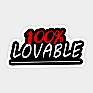 100% Lovable Sticker